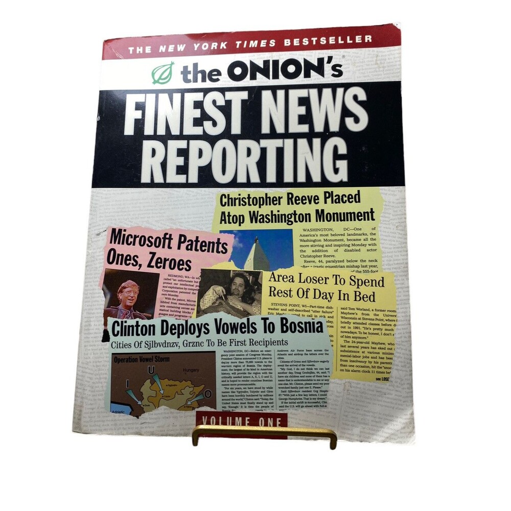 The Onion's Finest News Reporting by Robert A. Siegel and Scott Dikkers...